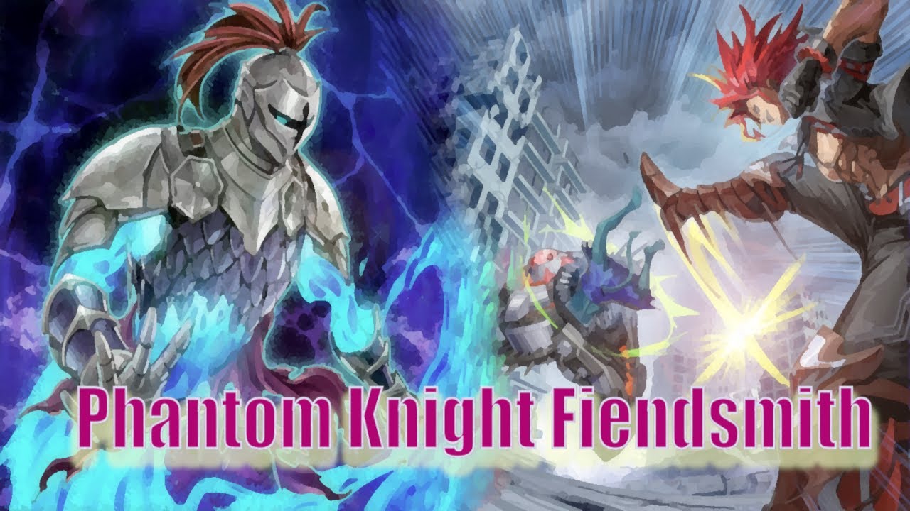 Phantom Knight Fiendsmith!