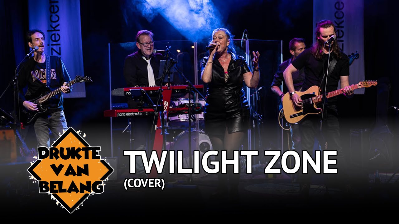 Drukte van Belang - Twilight Zone (Cover)