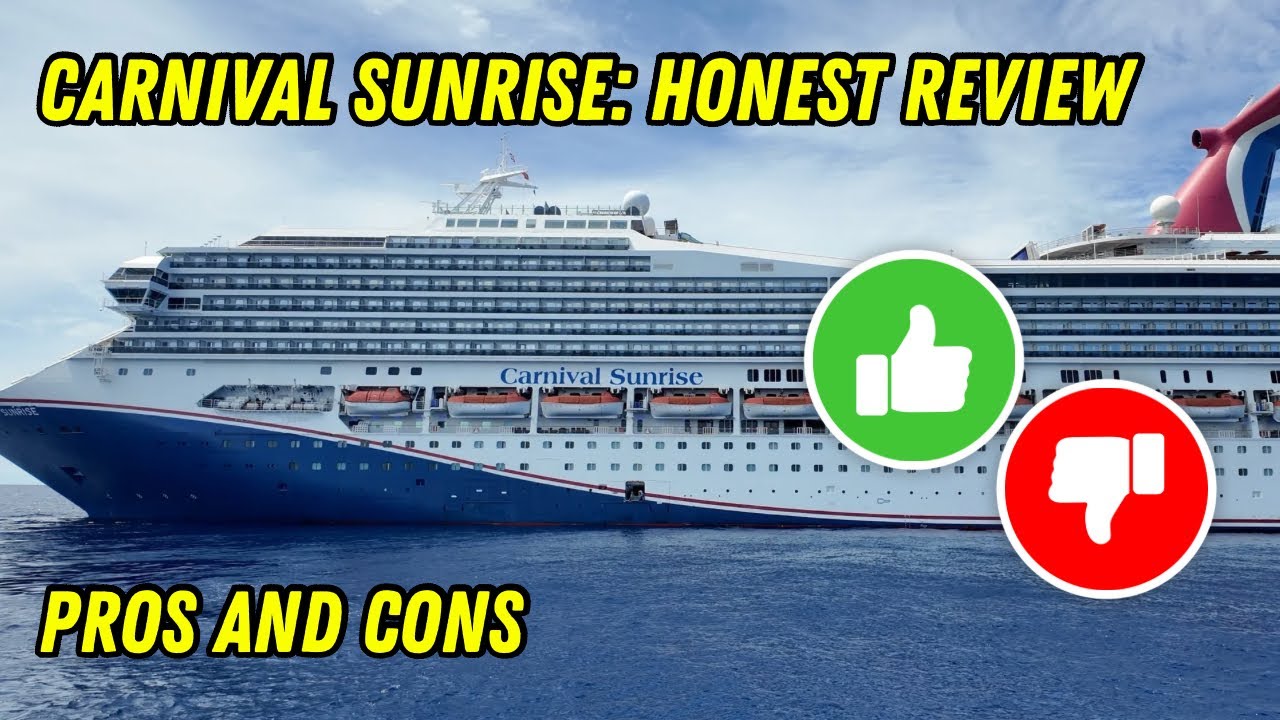 ЧЕСТНЫЙ ОБЗОР CARNIVAL SUNRISE | ПЛЮСЫ И МИНУСЫ