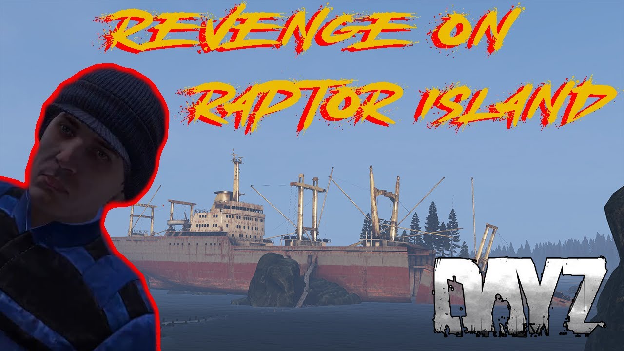 REVENGE on RAPTOR ISLAND | A DayZ Story