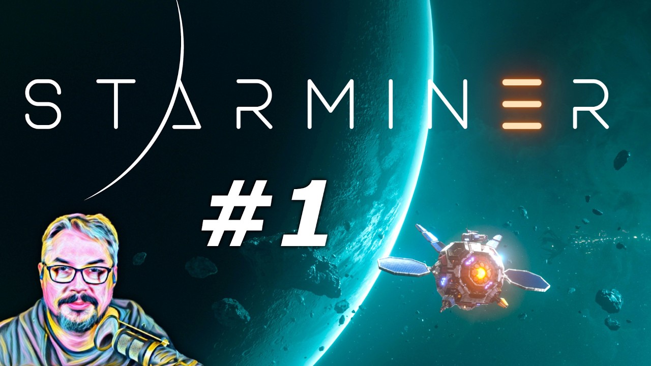 Начало кампании и начало обучения - Starminer - Let's Play - Эпизод 1