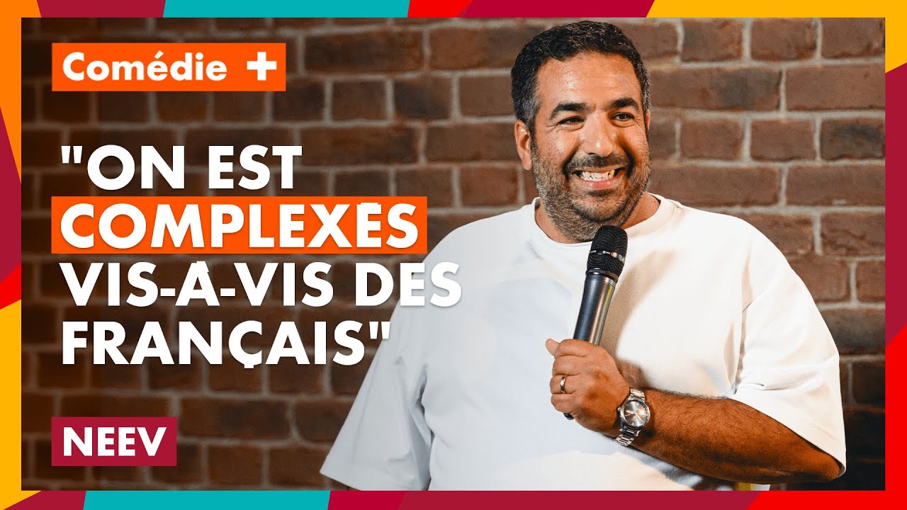 Neev : Les Fran&ccedil;ais sont meilleurs que les Qu&eacute;b&eacute;cois ? - Com&eacute;die Club Tour Qu&eacute;bec