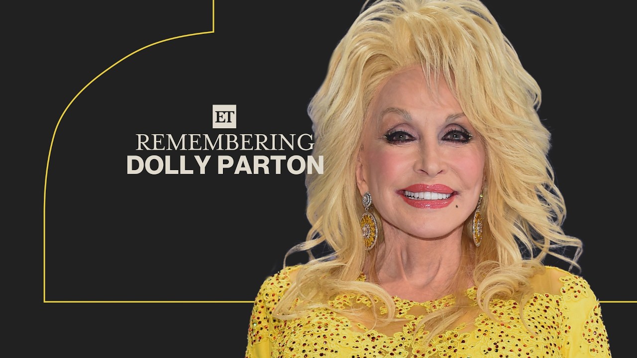 Dolly Parton Dead at 80: Remembering the Music Icon | ET Vault Unlocked