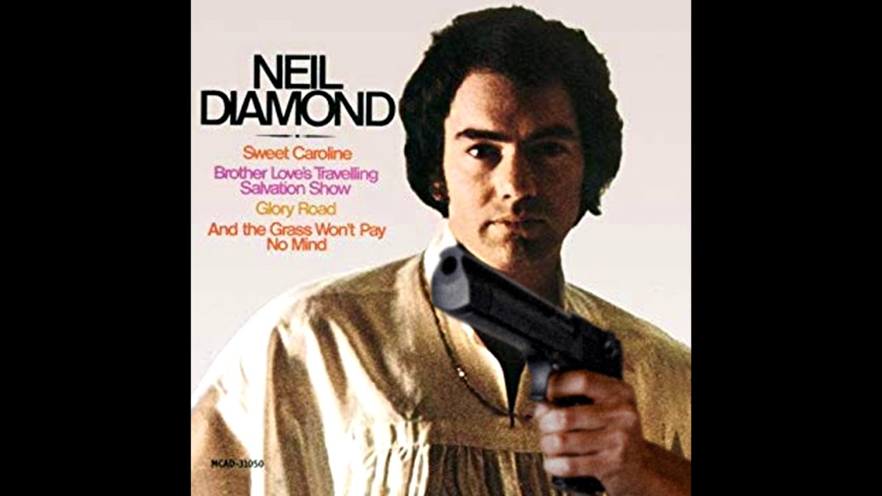 Sweet Caroline but with guns