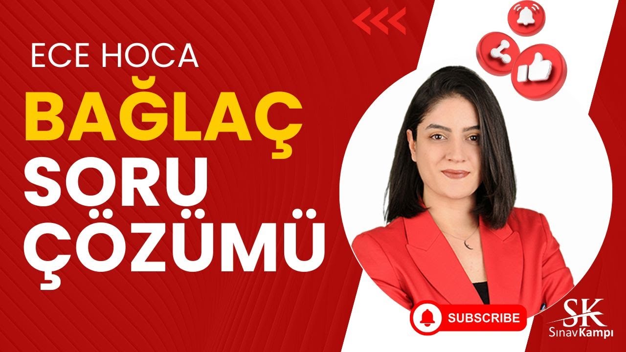 BAĞLAÇ SORU ÇÖZÜMÜ| ECE HOCA