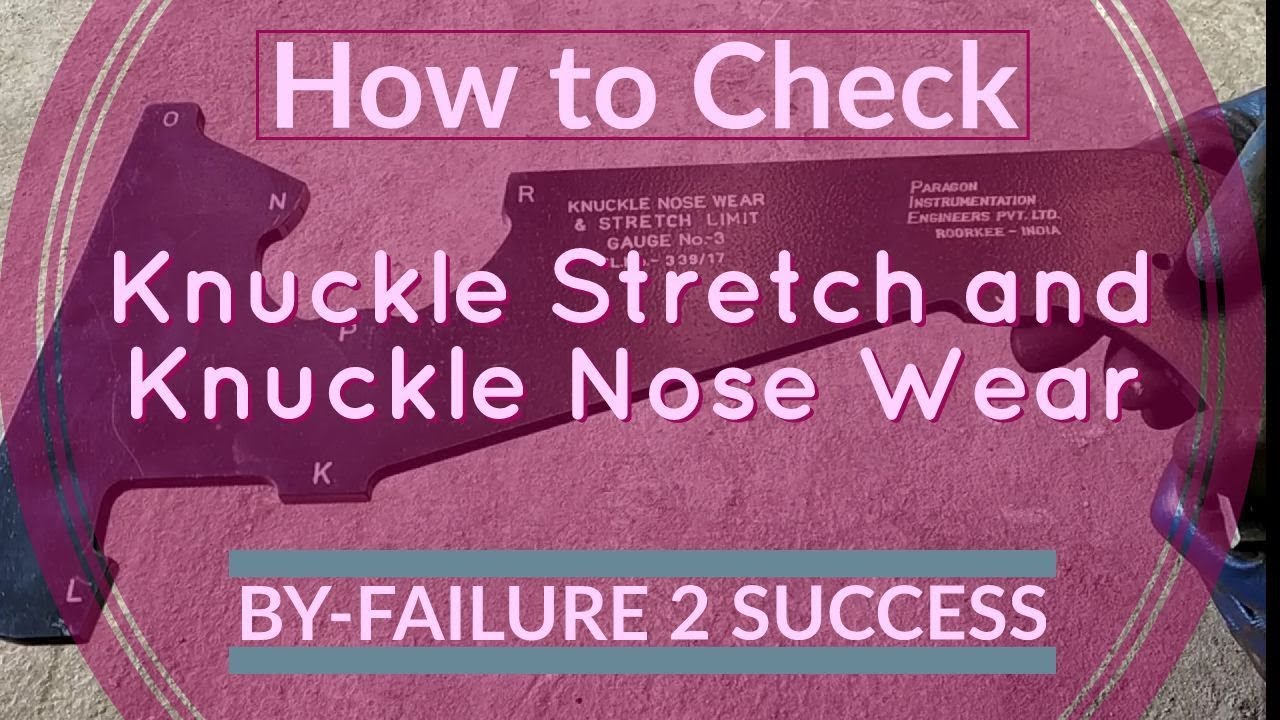 How to check Knuckle Stretch and Knuckle Nose Wear by gauge