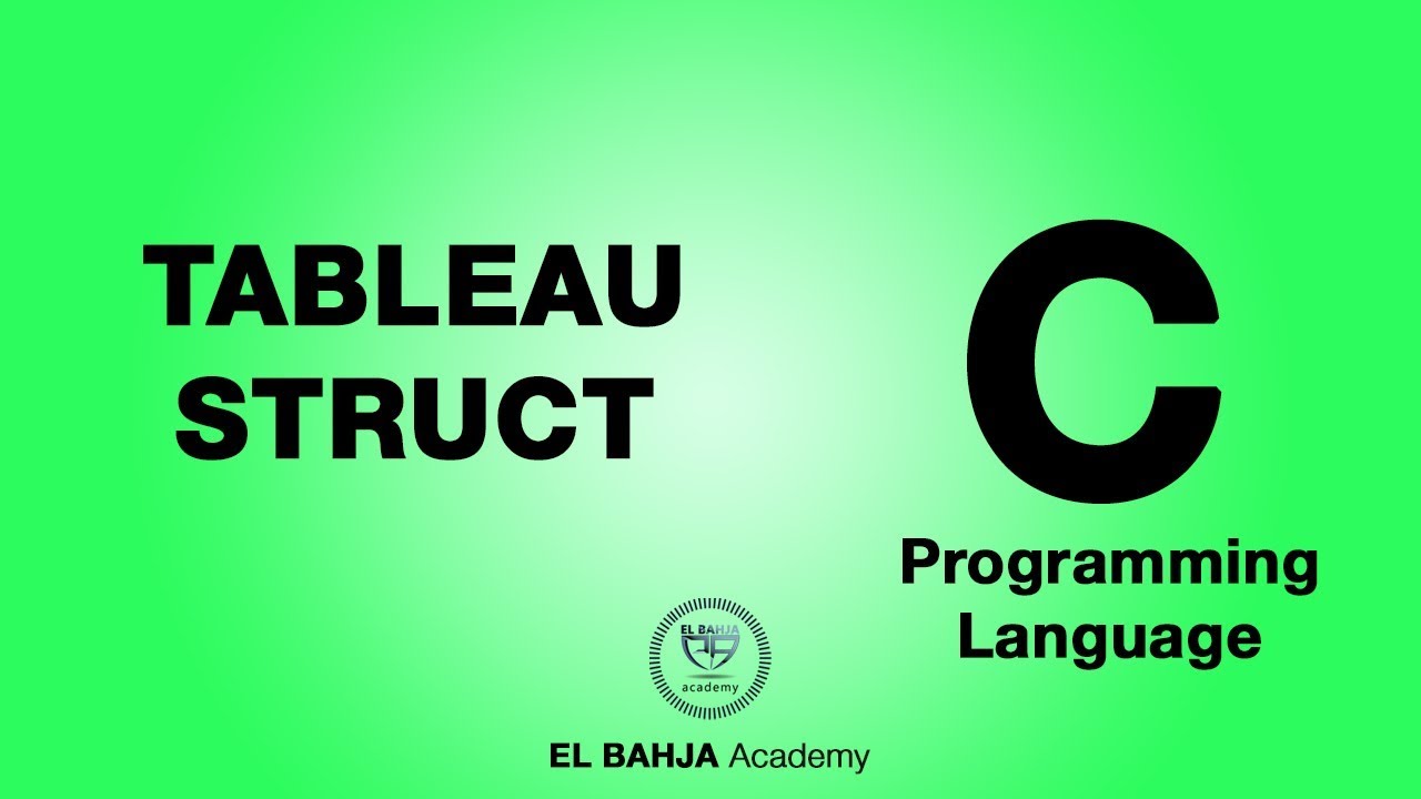 45 - Tableau des structures : Langage C (Darija)