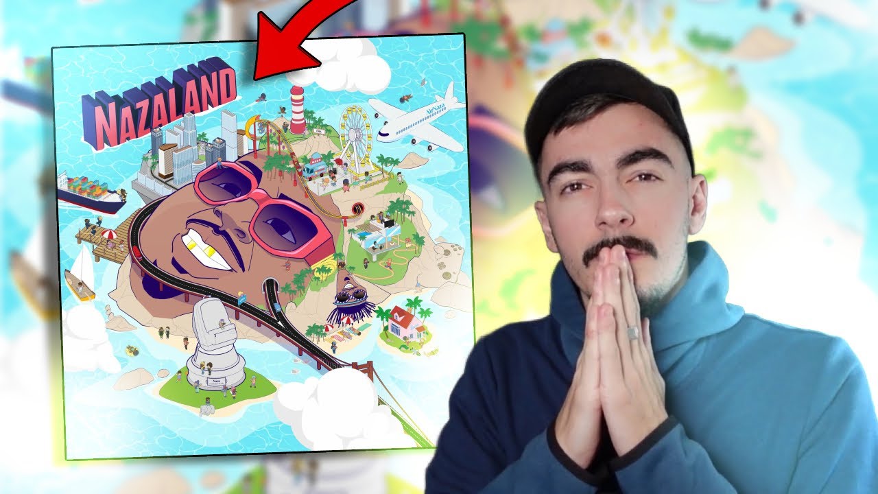 R&eacute;action &agrave; l'album de NAZA - Nazaland 🕺☀️