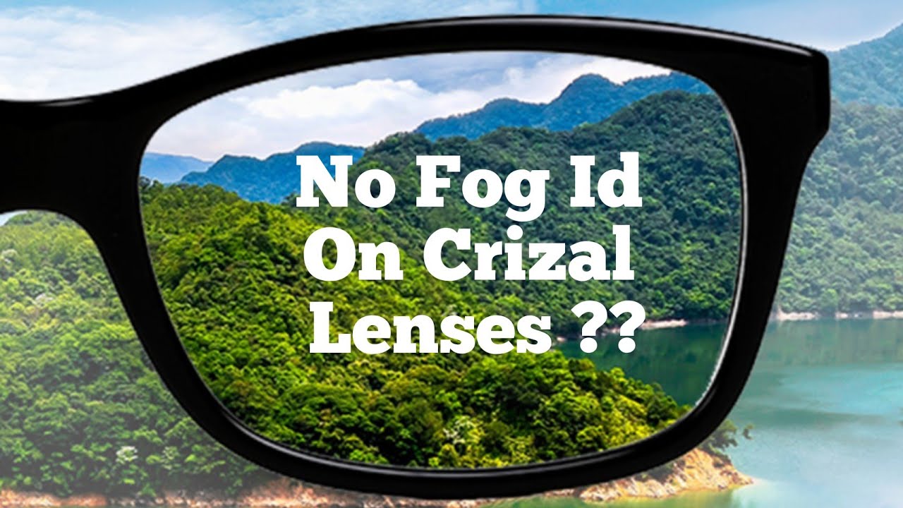 Crizal lenses Big Update 2022 ? No Crizal Fog id On Lenses ?