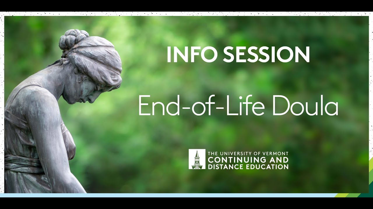 UVM End of Life Doula Program Informational Webinar