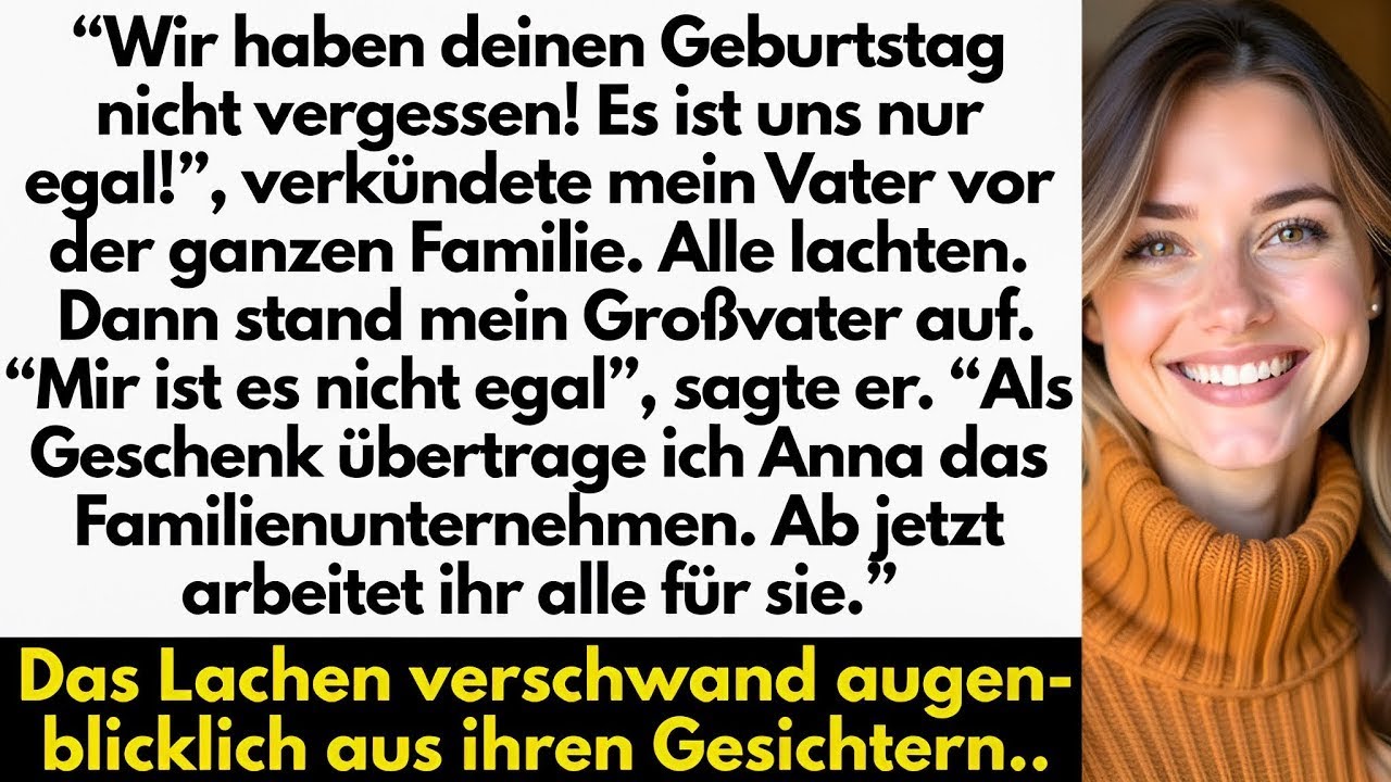 Mein Vater sagte; “Wir haben deinen Geburtstag nicht vergessen! Es ist uns nur egal!“ — Aber als…