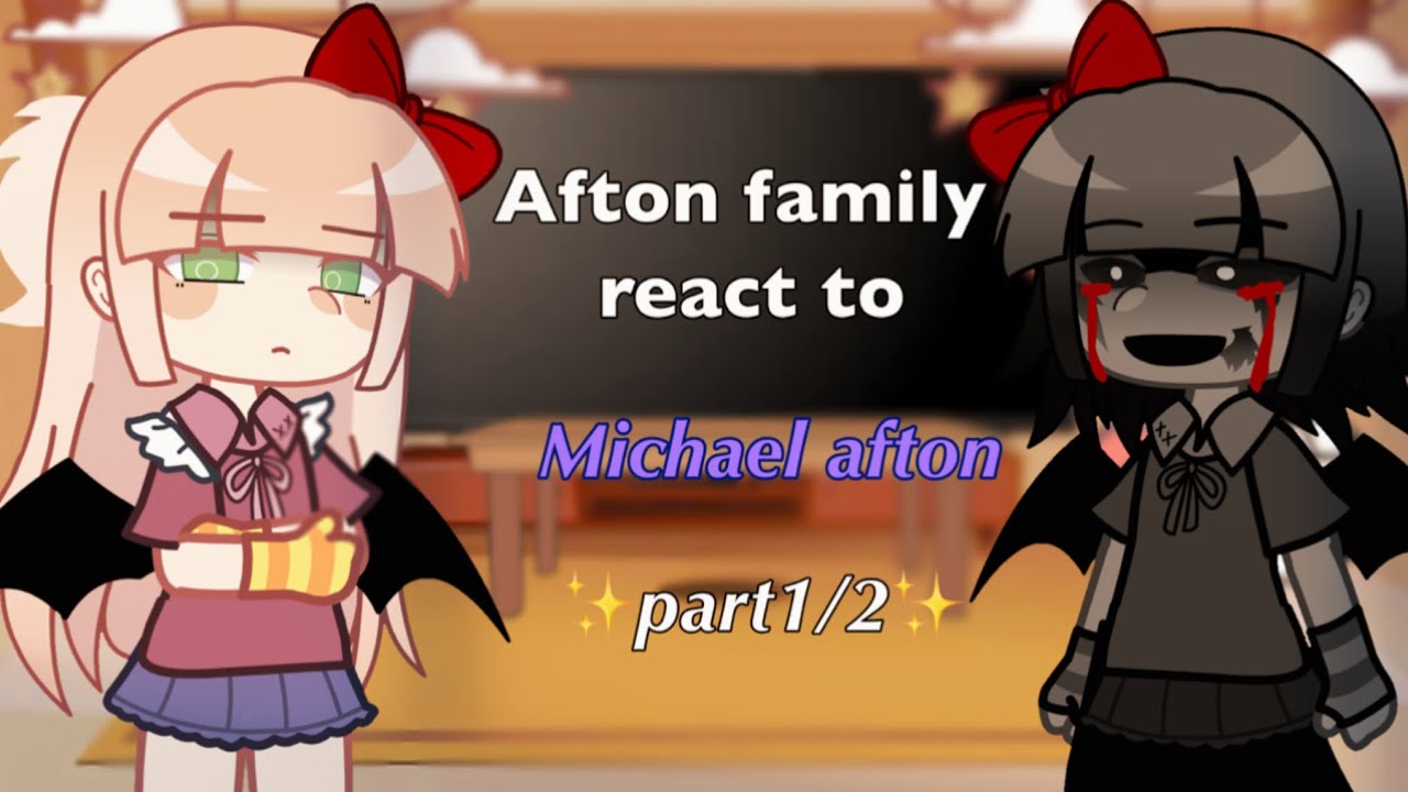 Afton family react to michael afton memes || part 1/2 || [my au]