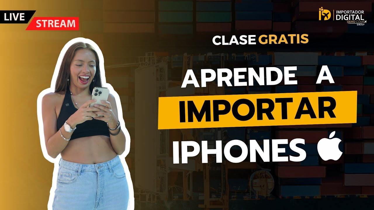 CÓMO A IMPORTAR iPHONES 📱