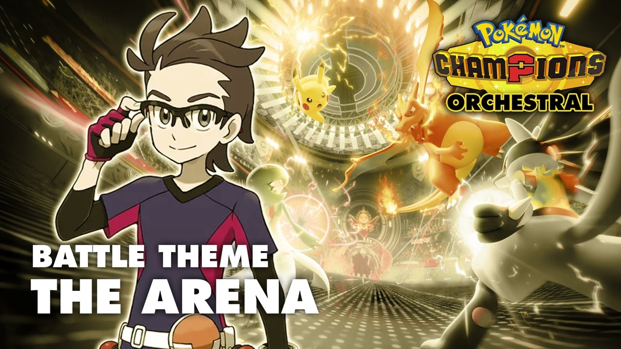 Battle Theme Arena &ndash; Pok&eacute;mon Champions (Epic Orchestral Remix)
