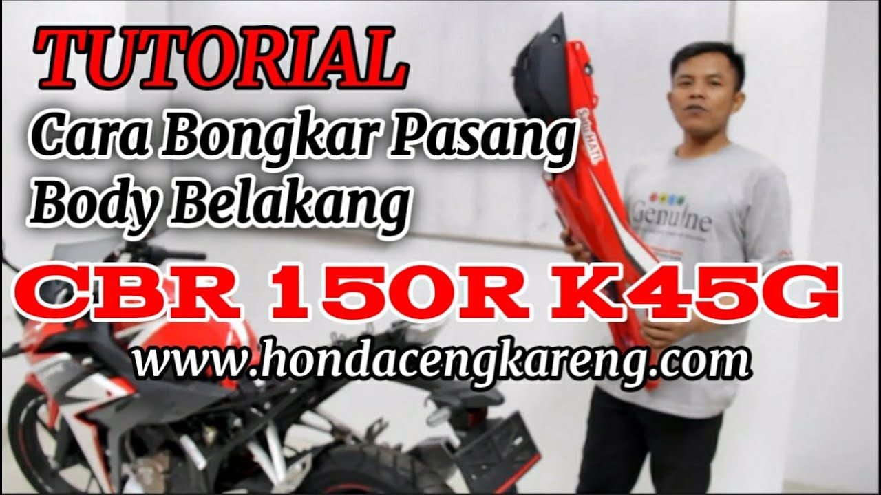 Tutorial Bongkar Pasang Cover Belakang CBR150R