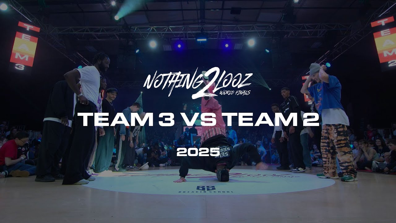 NOTHING2LOOZ WORLD FINALS 2025 TEAM 3 vs TEAM 2