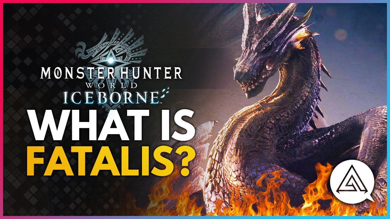 Monster Hunter World Iceborne | What Is FATALIS?