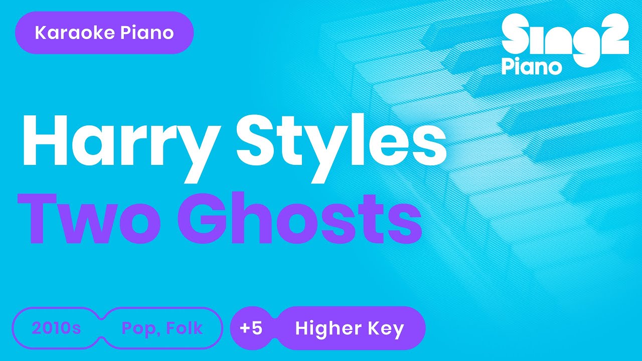 Harry Styles - Two Ghosts (Higher Key) Karaoke Piano