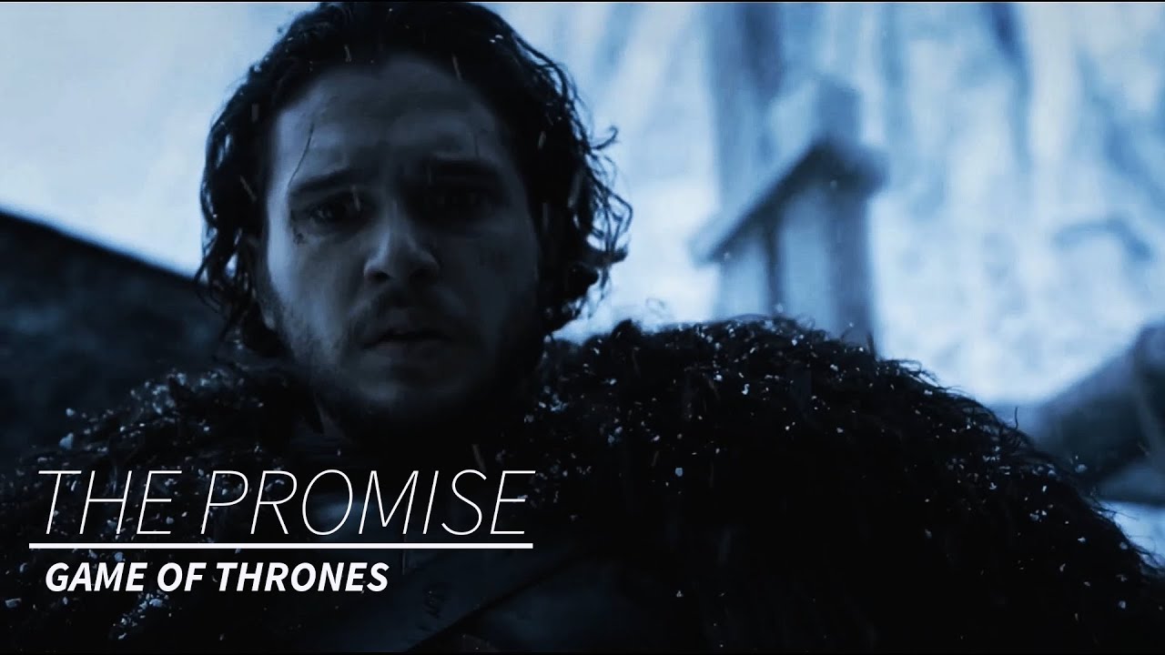 Game of Thrones || The Promise