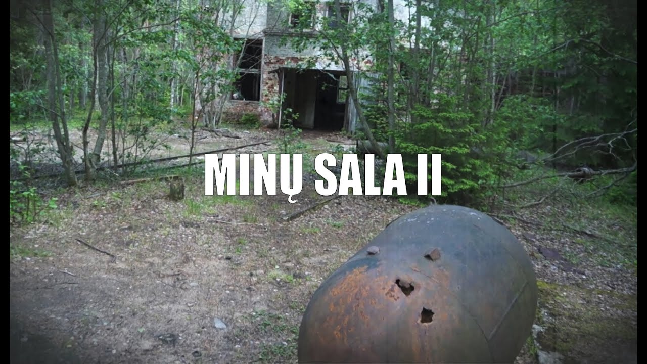 Praeities Žvalgas - Minų Sala | Naissaar | 2 dalis