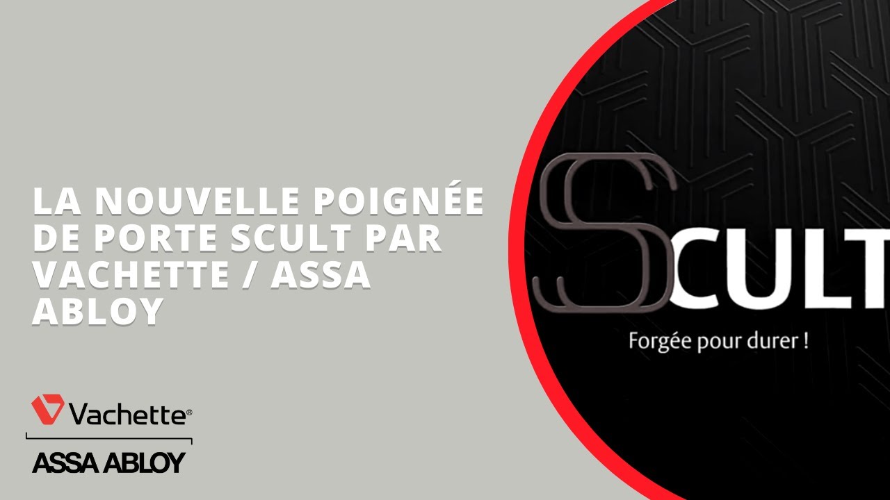 La nouvelle poignée de porte SCULT par Vachette / ASSA ABLOY