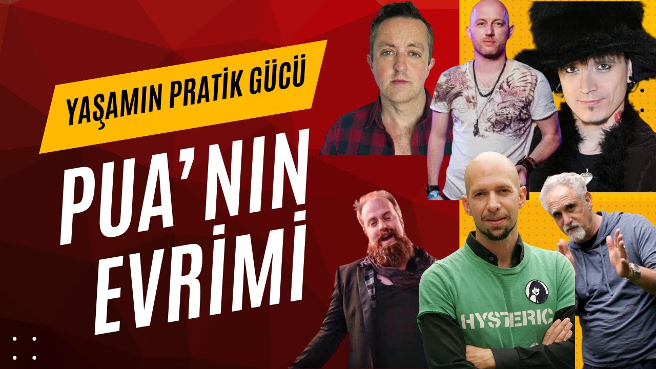 PUA'nın Evrimi - Yaşamın Pratik Gücü Podcast