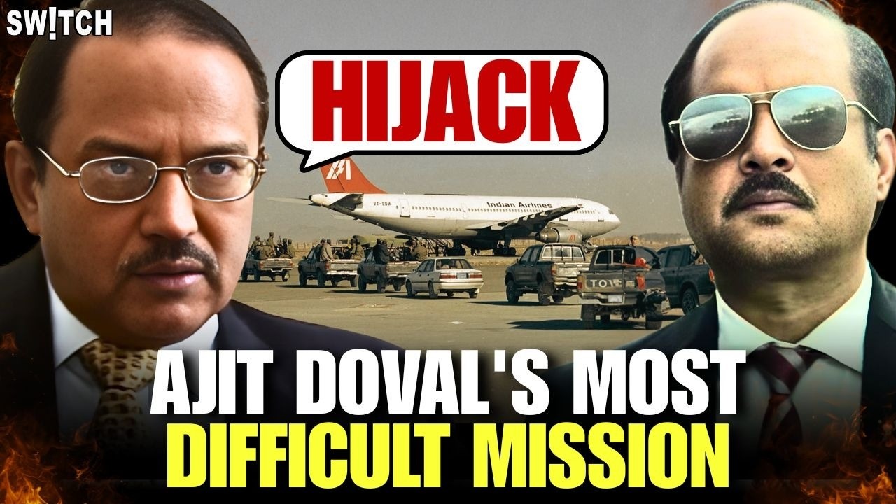 Ajit Doval Interview: The Hijack That Tested Ajit Doval | IC-814 Full Story Explained |With Eng Sub