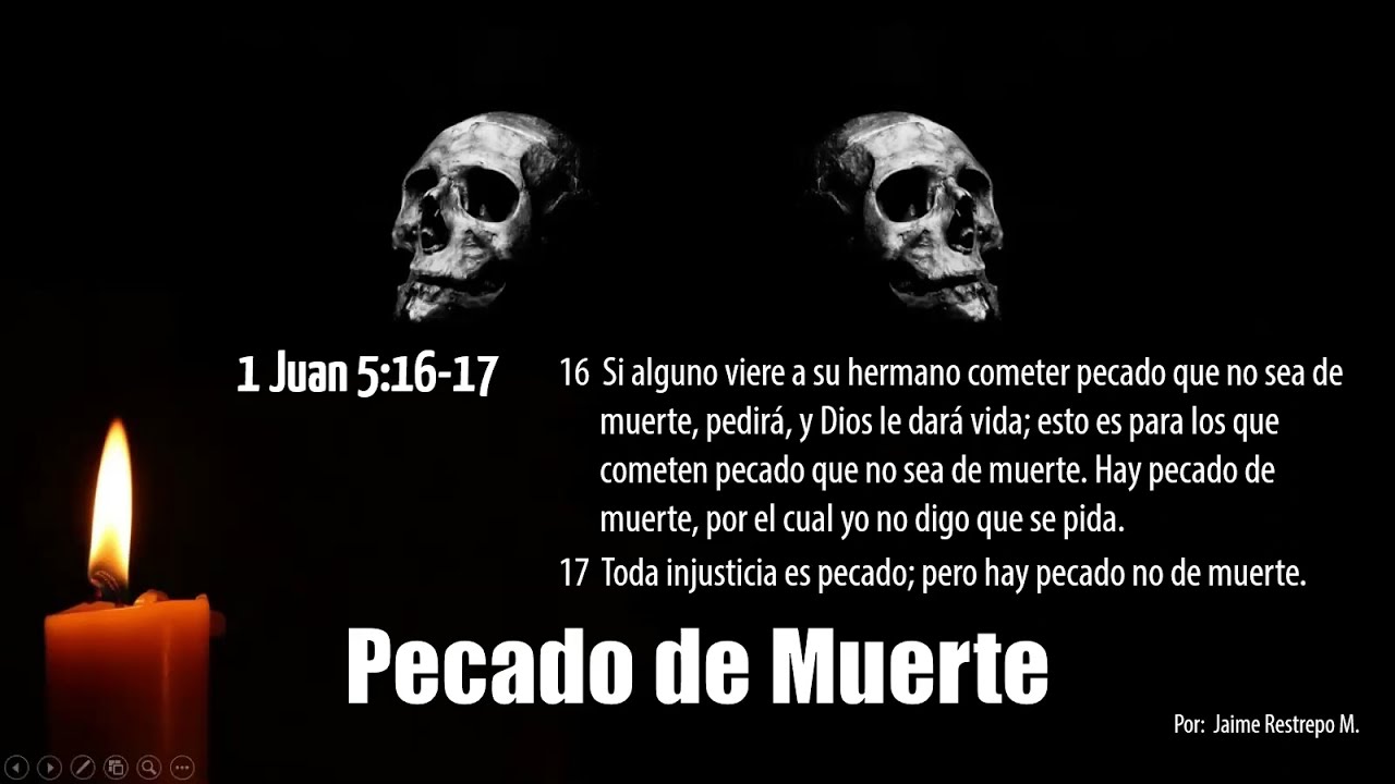 Pecado de Muerte y NO de Muerte