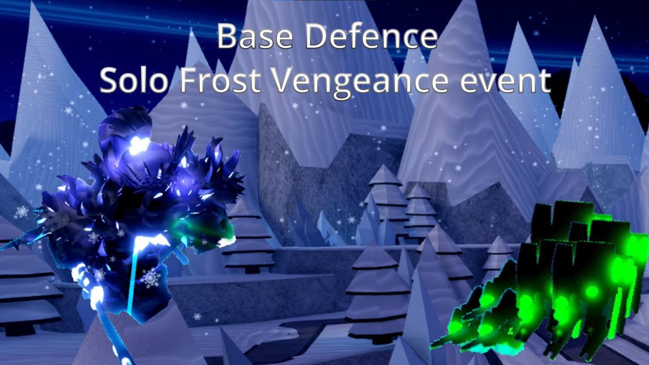 Solo Frost Vengeance event without event towers (Base Defence)