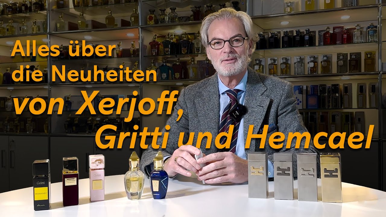 Über die Neuheiten von XERJOFF, GRITTI und HEMCAEL | Herberts Selection #14