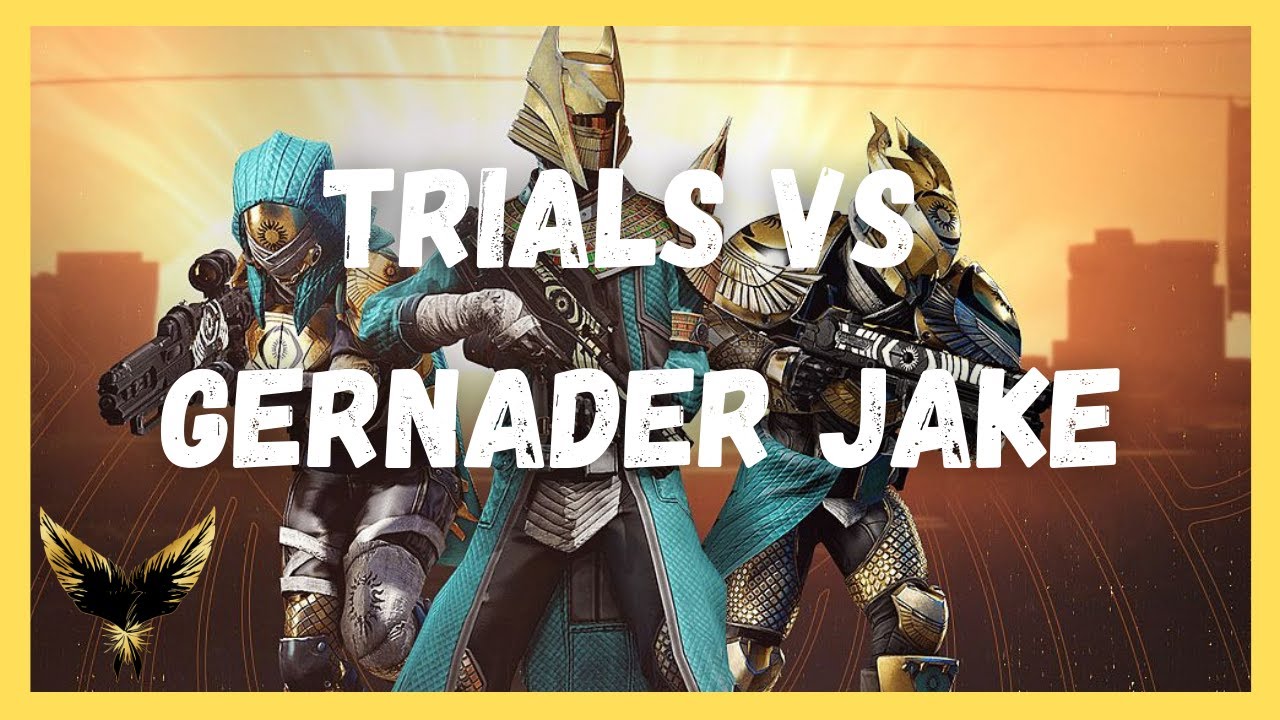 Trials vs Gernader Jake