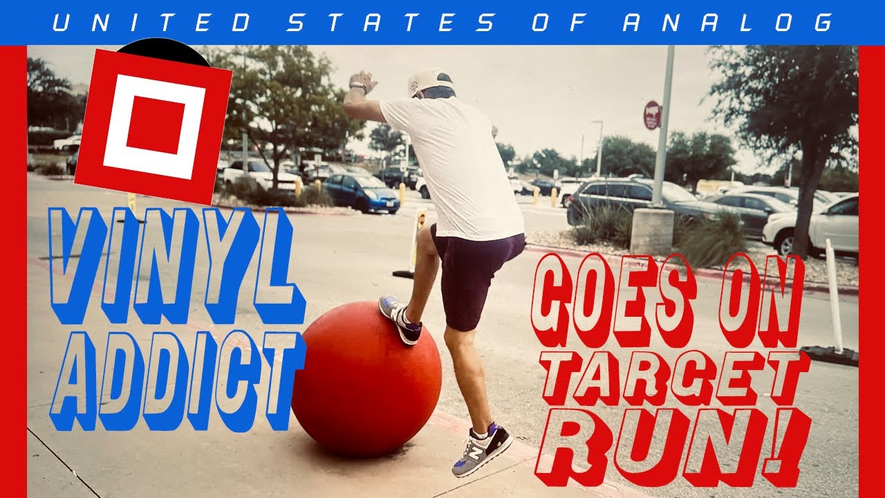 VINYL ADDICT Goes on Target Run - #1