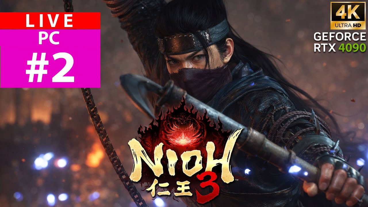 [LIVE] PC l NIOH 3 - เอาซักหน่อยก่อนทำงาน #2