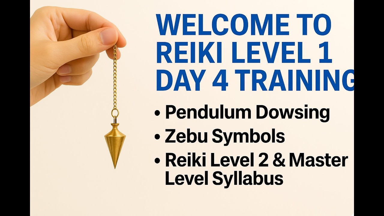 Reiki Level 1 – Day 4 | Pendulum Dowsing & Zibu Symbols Explained