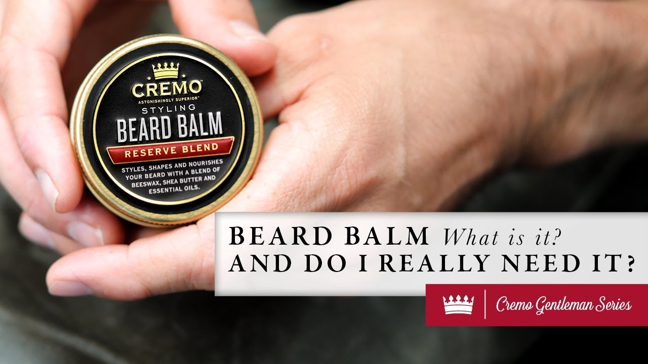 What is Beard Balm and is it Necessary? | Cremo