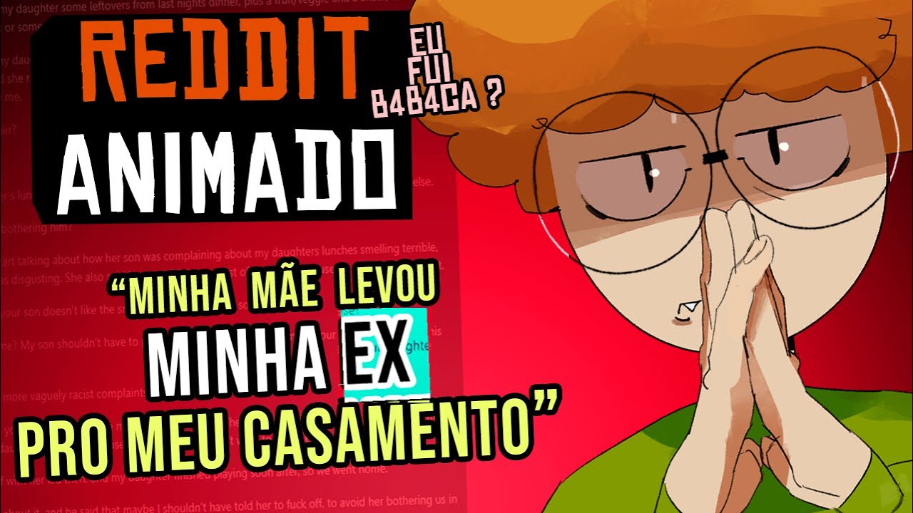 Reddit Animado - A pessoa mais maluca até o momento.
