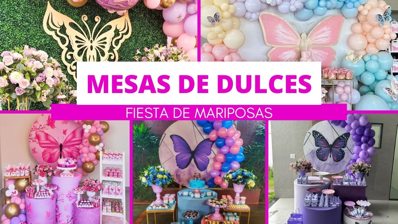 Mesa de Dulces MARIPOSAS 🦋 | Decoración Mágica para tu Evento ✨