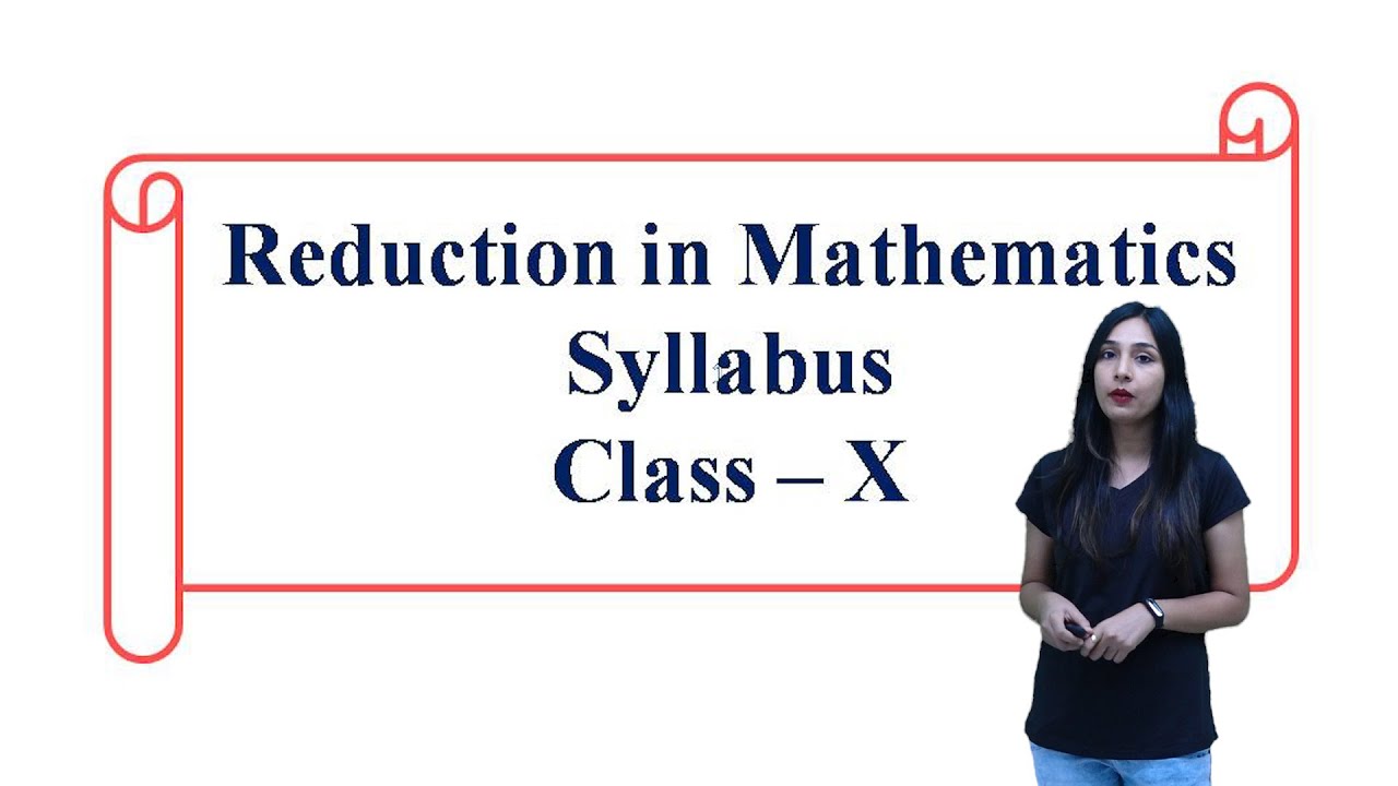 Reduction in Mathematics Syllabus 10th CBSE 2020-21 | CBSE Syllabus Reduction Latest Update