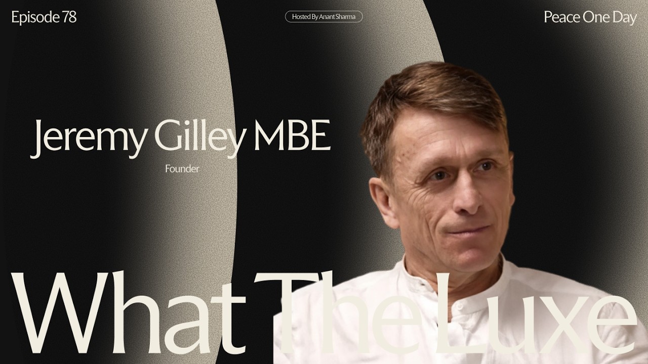 78. Peace One Day with Founder, Jeremy Gilley MBE