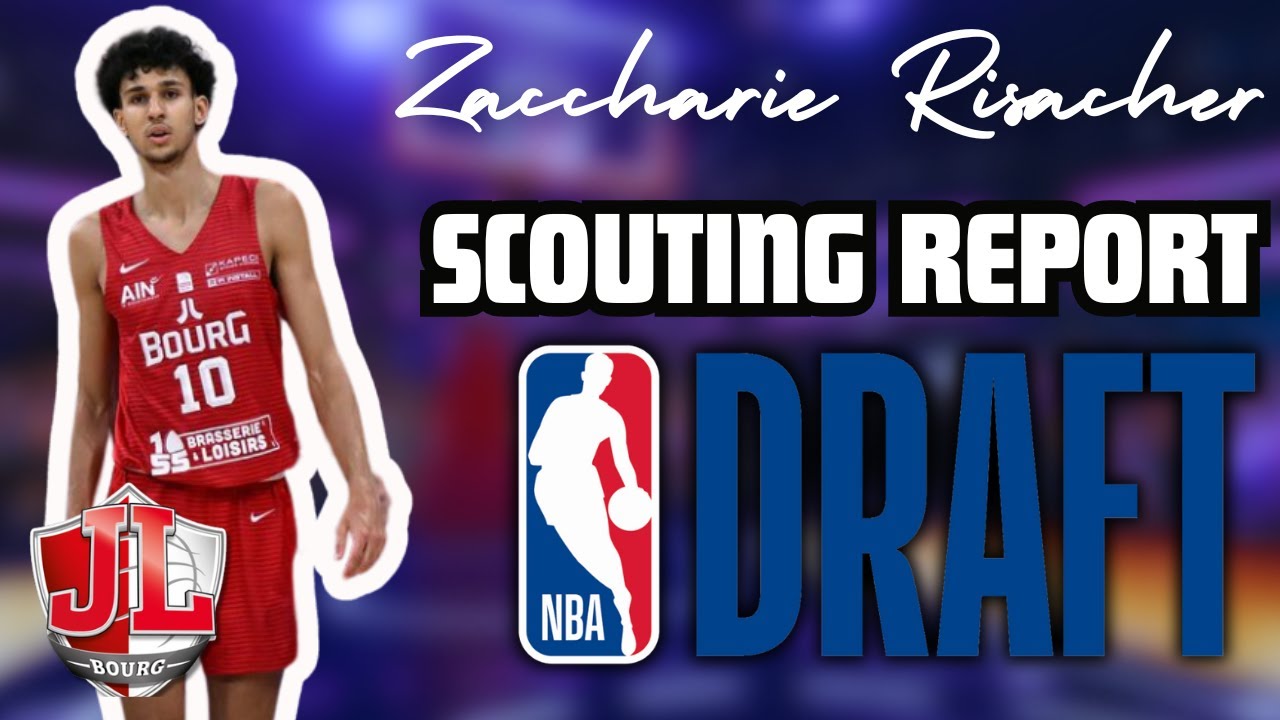 Zaccharie Risacher Scouting Report - French Forward 2024 NBA Draft Breakdown