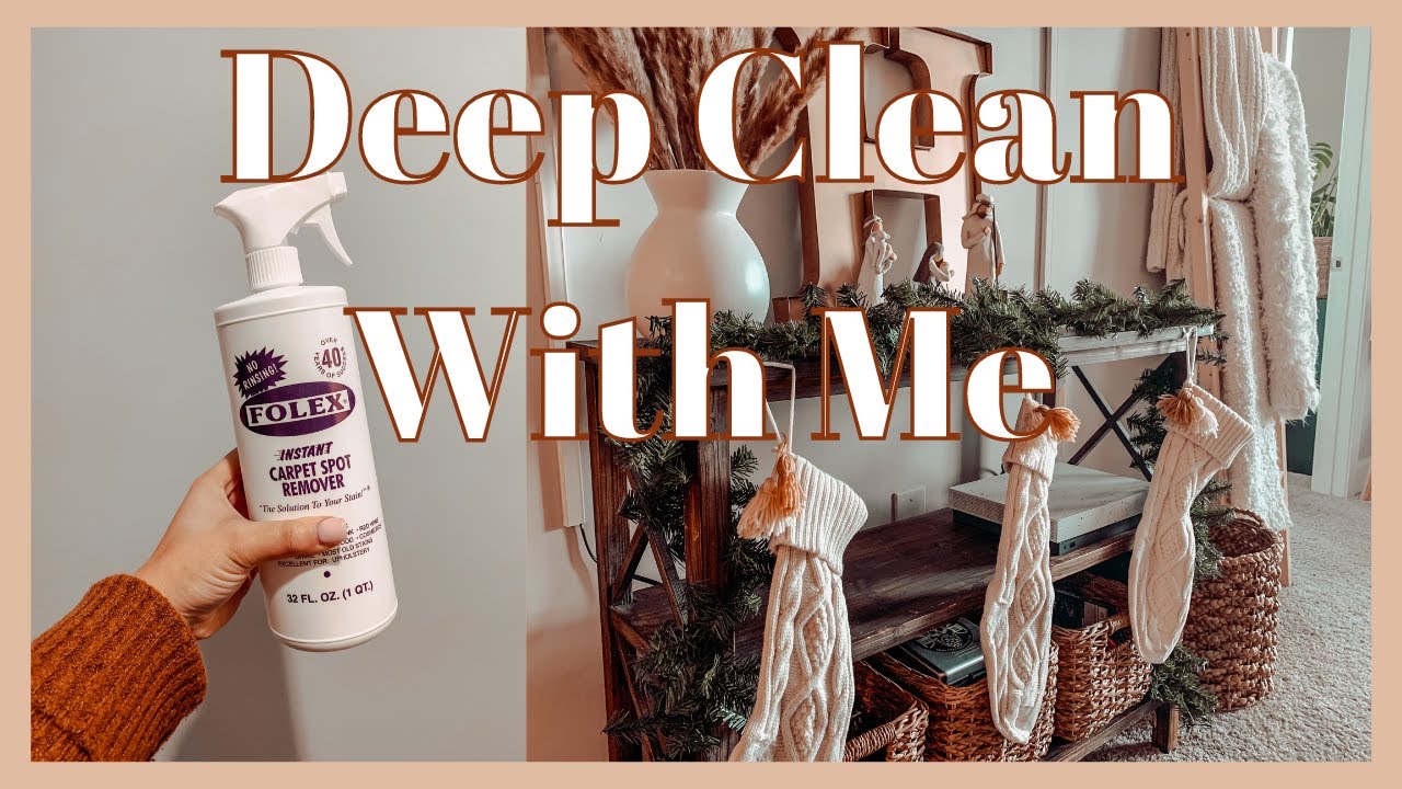 Deep Clean With Me | Getting ready for the holidays | Favorite cleaning products