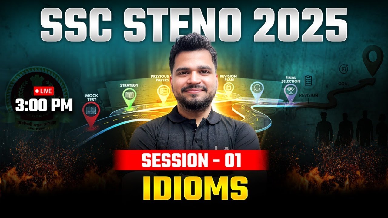 SSC Stenographer 2025 | SSC Steno English Classes 2025 by Piyush Sir | Idioms