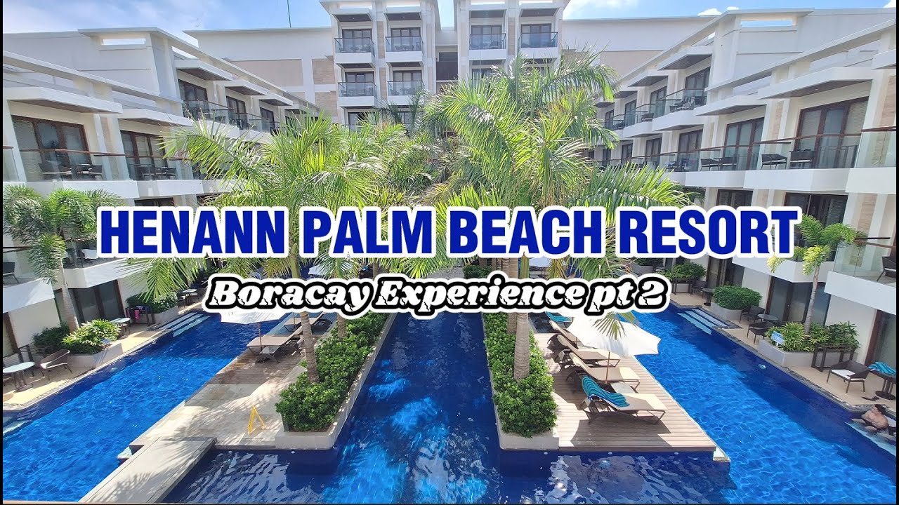 Henann Palm Beach Resort, Boracay