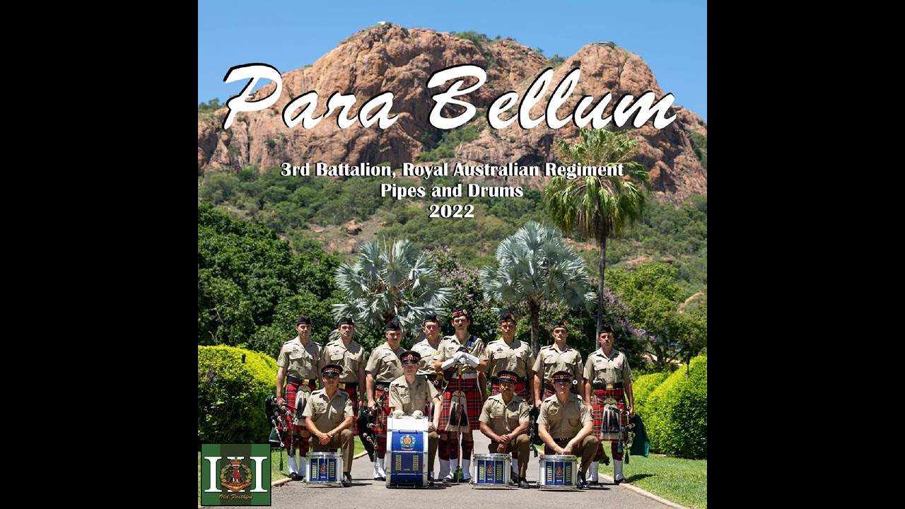 Wha Saw the 42nd - 3rd Battalion, Royal Australian Regiment, Pipes and Drums