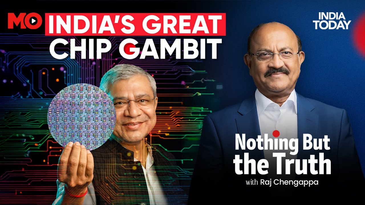 India’s Great Chip Gambit | Nothing But The Truth | Raj Chengappa | India Today