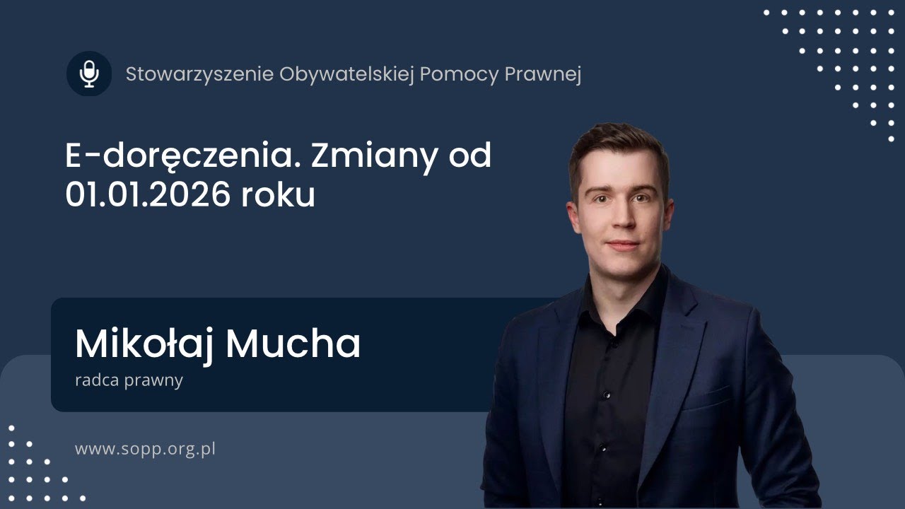 Webinar #3 - E-doręczenia. Zmiany od 01.01.2026 r.