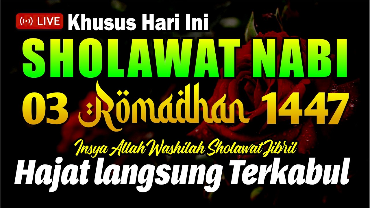 SOLAWAT NABI PENARIK REZEKI PALING DAHSYAT, Sholawat Nabi Muhammad, SHOLAWAT JIBRIL PALING MERDU