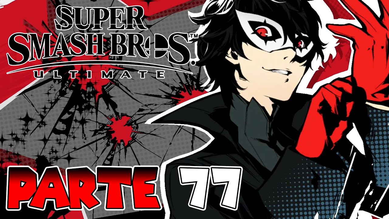 ¡DE ESTO SE ENCARGA JOKER! | PARTE #77 | SUPER SMASH BROS ULTIMATE (AVENTURA)