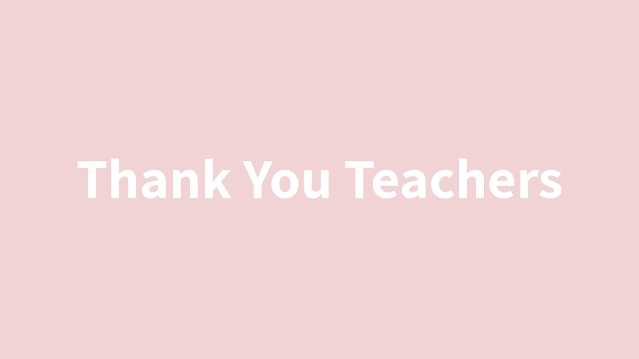 Thank You Teachers | The Learning Lab