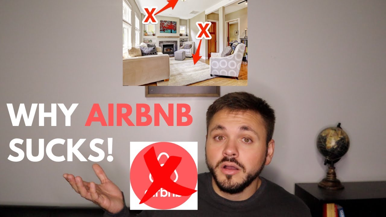 Why Hosting on Airbnb SUCKS!